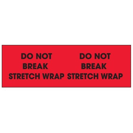 Bsc Preferred 3 x 10'' - ''Do Not Break Stretch Wrap'' Fluorescent Red Labels BUY00031040